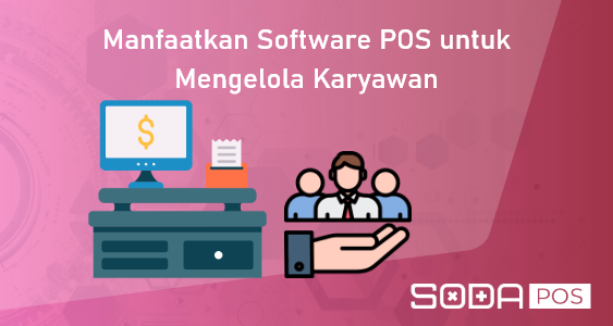 Software POS untuk Mengelola Karyawan